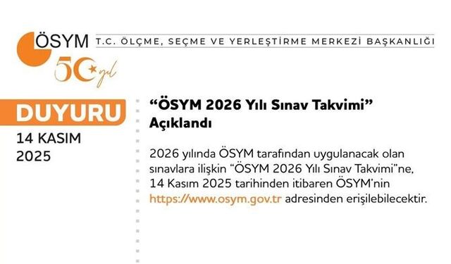 ÖSYM sınav takvimi açıklandı