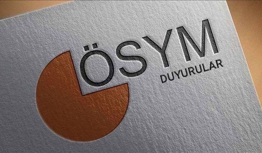 ÖSYM yayınladı, 2 bin 83 kişi alınacak